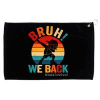 Groovy Bruh We Back Teachers Funny Back To School Grommeted Golf Towel