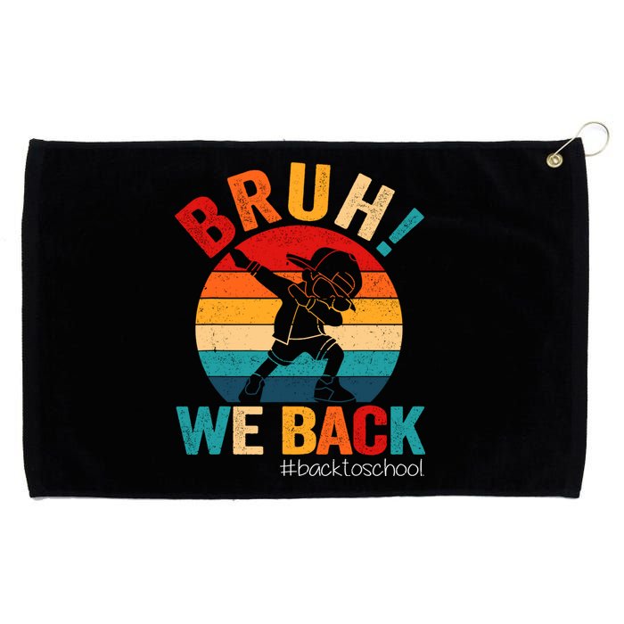 Groovy Bruh We Back Teachers Funny Back To School Grommeted Golf Towel