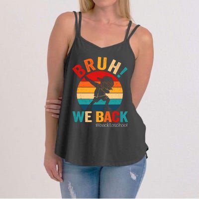 Groovy Bruh We Back Teachers Funny Back To School Women's Strappy Tank