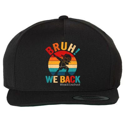 Groovy Bruh We Back Teachers Funny Back To School Wool Snapback Cap