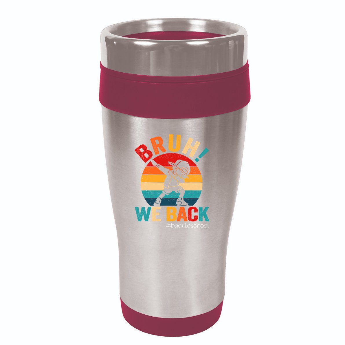 Groovy Bruh We Back Teachers Funny Back To School 16oz Travel Tumbler