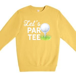 Golf Ball With Pin Funny Golf Club Lets Par Gift Premium Crewneck Sweatshirt