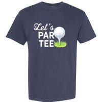 Golf Ball With Pin Funny Golf Club Lets Par Gift Garment-Dyed Heavyweight T-Shirt