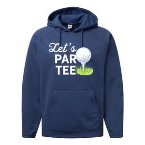 Golf Ball With Pin Funny Golf Club Lets Par Gift Performance Fleece Hoodie