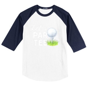 Golf Ball With Pin Funny Golf Club Lets Par Gift Baseball Sleeve Shirt