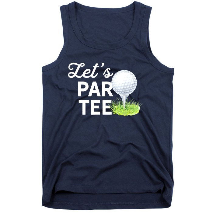 Golf Ball With Pin Funny Golf Club Lets Par Gift Tank Top