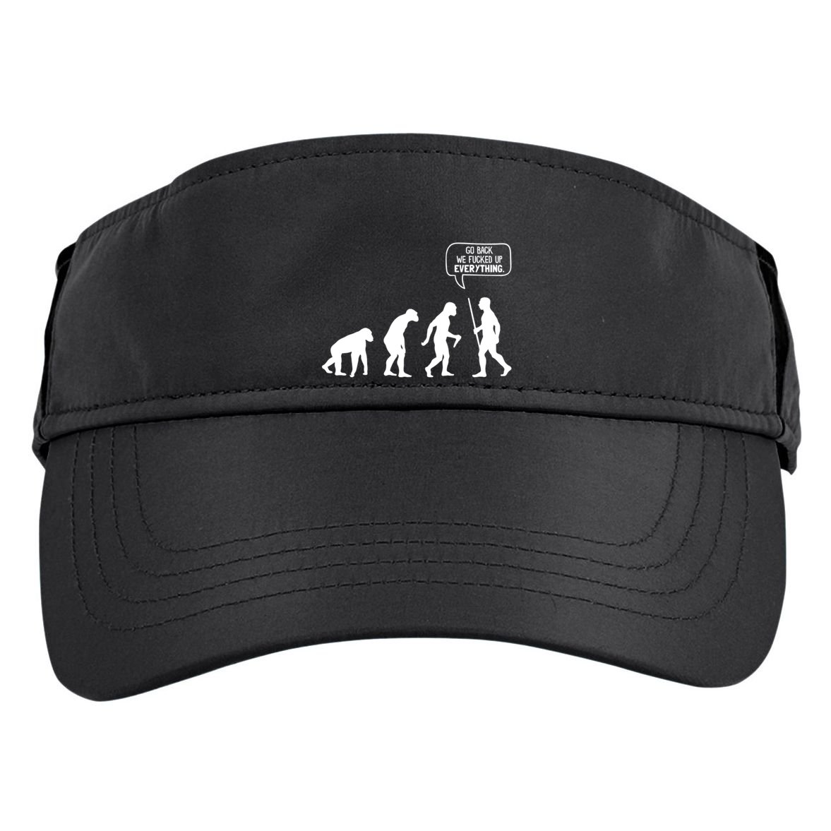 Go Back We Fucked Up Everything Adult Drive Performance Visor