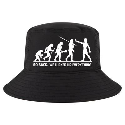 Go Back We Fucked Up Evolution Cool Comfort Performance Bucket Hat