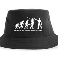 Go Back We Fucked Up Evolution Sustainable Bucket Hat