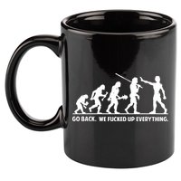 Go Back We Fucked Up Evolution 11oz C Handle Ceramic Mug