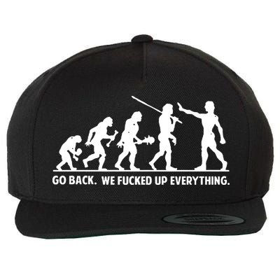 Go Back We Fucked Up Evolution Wool Snapback Cap