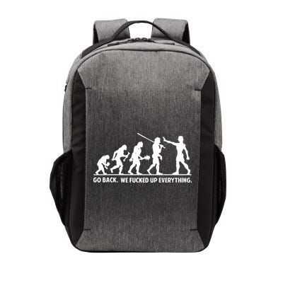 Go Back We Fucked Up Evolution Vector Backpack