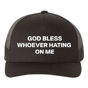 God Bless Whoever Hating On Me Funny Yupoong Adult 5-Panel Trucker Hat