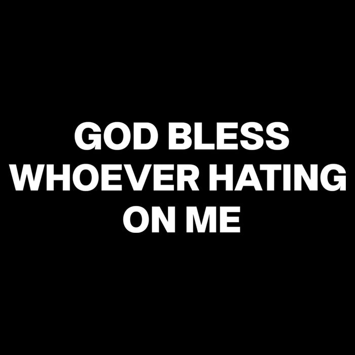God Bless Whoever Hating On Me Funny Button