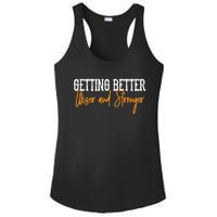 Getting Better, Wiser, Stronger Ladies PosiCharge Competitor Racerback Tank