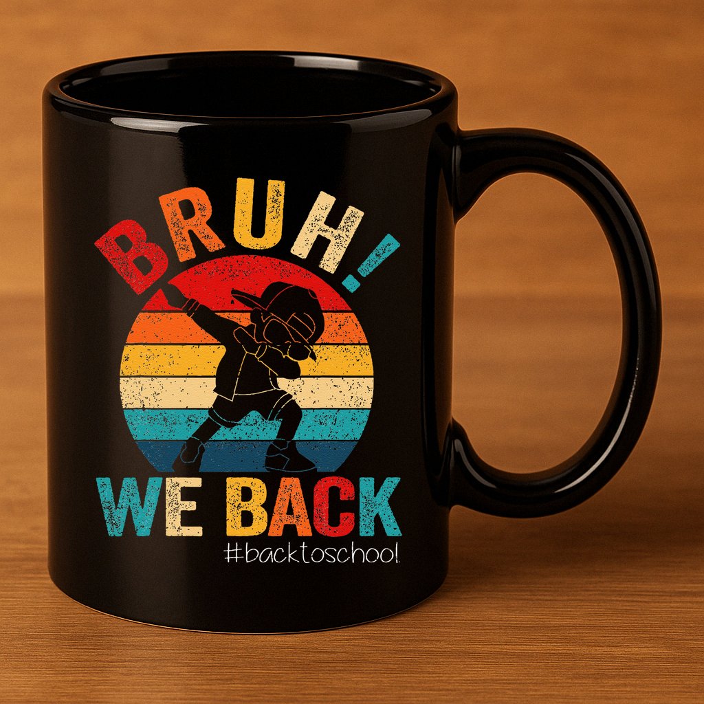 Groovy Bruh We Back Teachers Funny Back To School 11oz C Handle Ceramic Mug