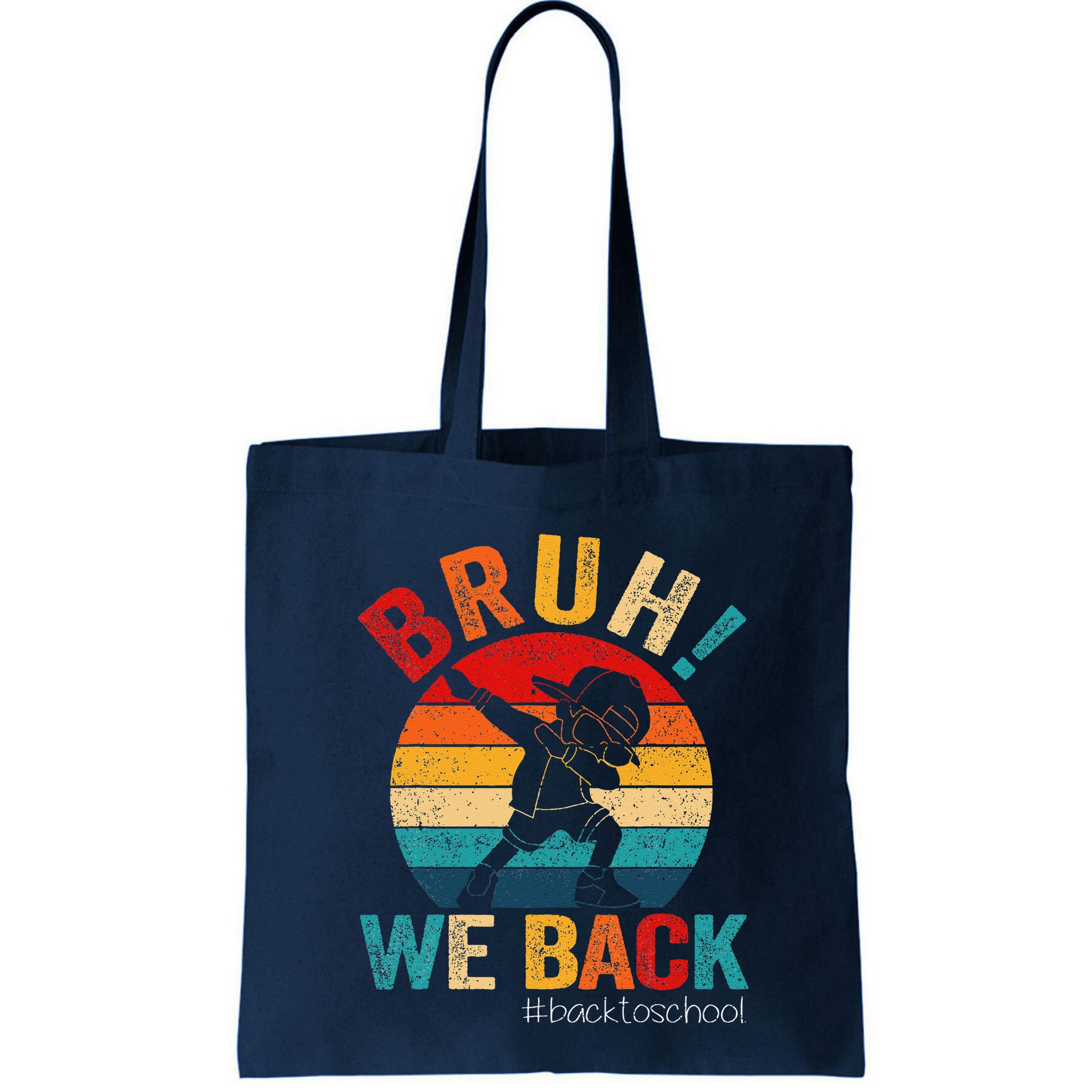Groovy Bruh We Back Teachers Funny Back To School Bag