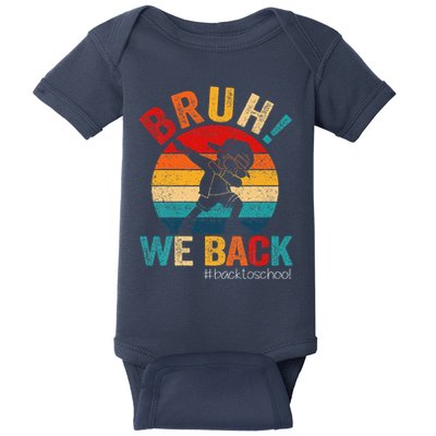 Groovy Bruh We Back Teachers Funny Back To School Baby Bodysuit