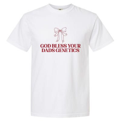 God Bless Your Dads Genetics Apparel Garment-Dyed Heavyweight T-Shirt