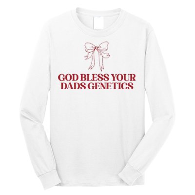 God Bless Your Dads Genetics Apparel Long Sleeve Shirt