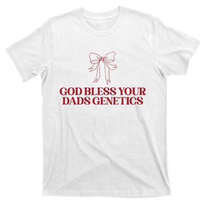 God Bless Your Dads Genetics Apparel T-Shirt