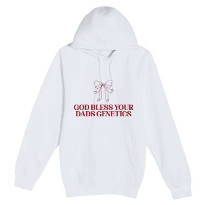 God Bless Your Dads Genetics Apparel Premium Pullover Hoodie