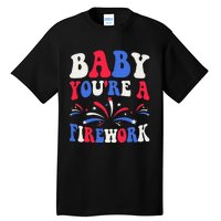 Groovy Baby YouRe A Firework 4th Of July American Flag Tall T-Shirt