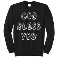 God Bless You Good Positive Vibe Design Sweatshirt