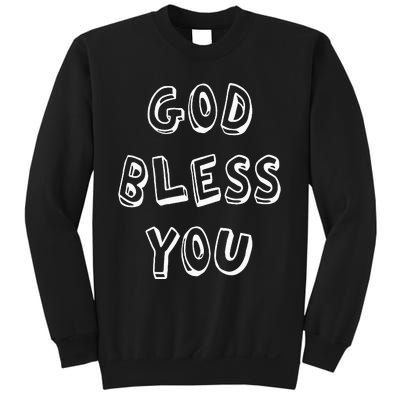 God Bless You Good Positive Vibe Design Sweatshirt