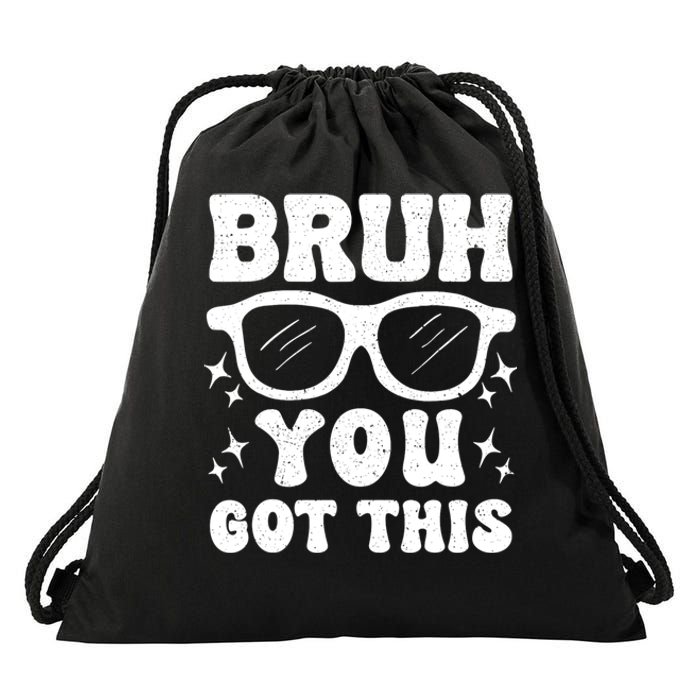 Groovy Bruh You Got This Testing Day Drawstring Bag