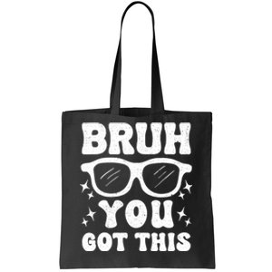 Groovy Bruh You Got This Testing Day Tote Bag