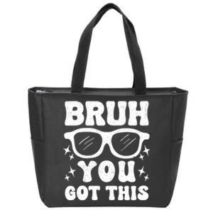 Groovy Bruh You Got This Testing Day Zip Tote Bag