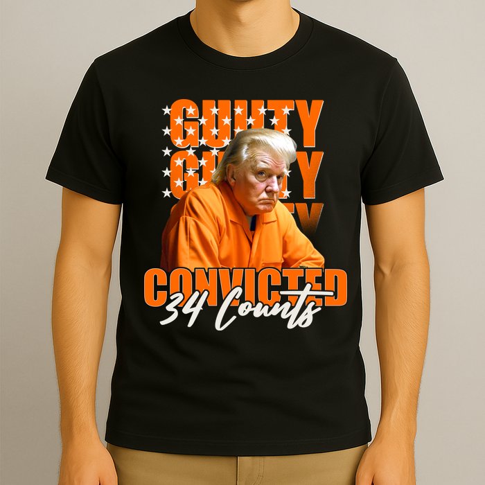 Guilty Convicted 34 Counts Trump T-Shirt