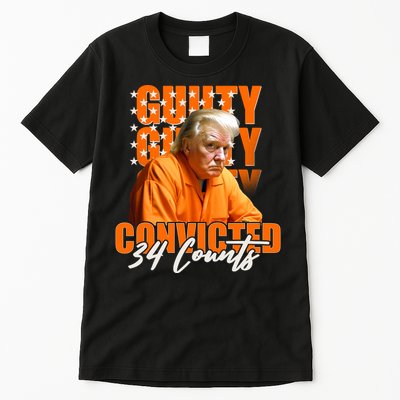 Guilty Convicted 34 Counts Trump Tall T-Shirt