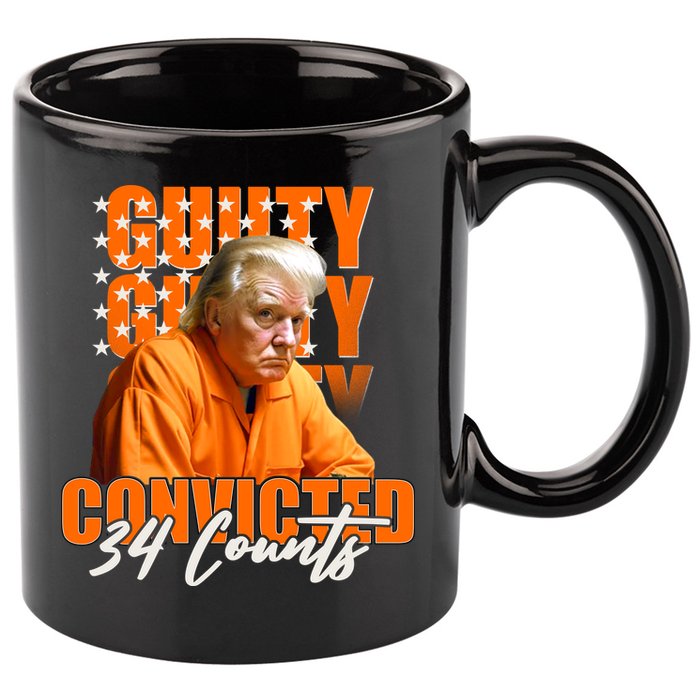 Guilty Convicted 34 Counts Trump 11oz C Handle Ceramic Mug