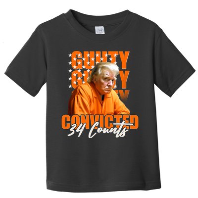 Guilty Convicted 34 Counts Trump Toddler T-Shirt