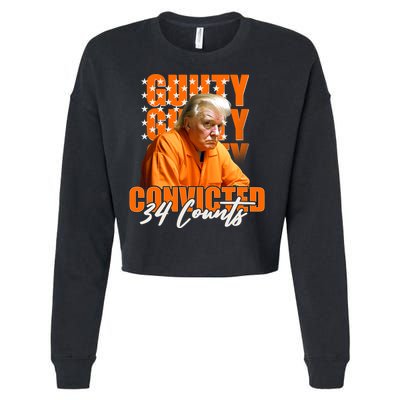 Guilty Convicted 34 Counts Trump Cropped Pullover Crew