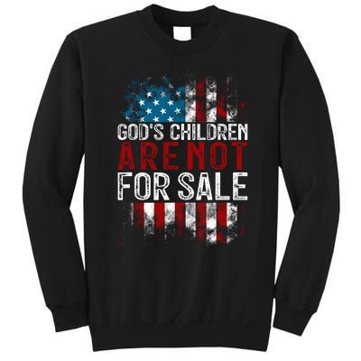 Gods Children Are Not For Sale Funny Political Sweatshirt