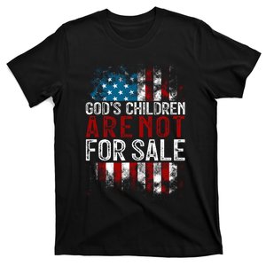 Gods Children Are Not For Sale Funny Political T-Shirt