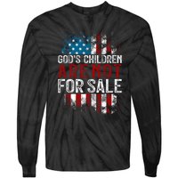 Gods Children Are Not For Sale Funny Political Tie-Dye Long Sleeve Shirt