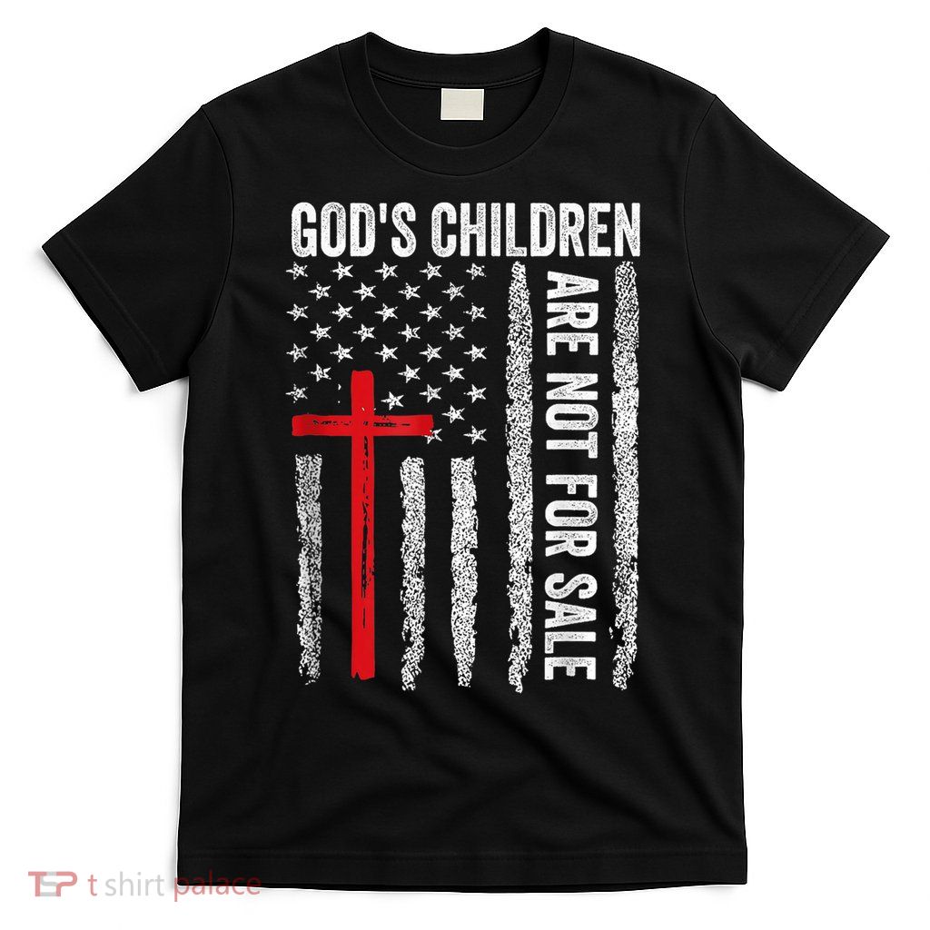 Gods Children Are Not For Sale Vintage Gods Children Quote T-Shirt