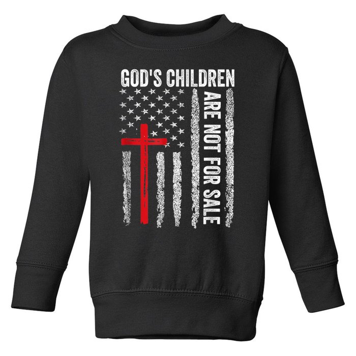 Gods Children Are Not For Sale Vintage Gods Children Quote Toddler Sweatshirt