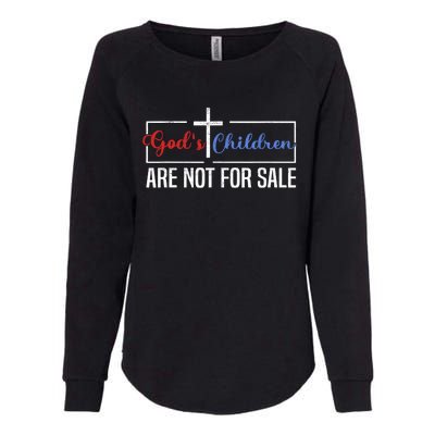 Gods Children Are Not For Sale Christian Womens California Wash Sweatshirt