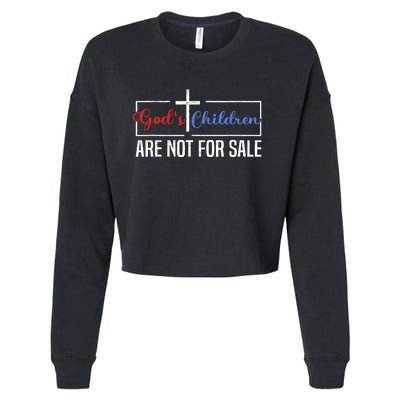 Gods Children Are Not For Sale Christian Cropped Pullover Crew