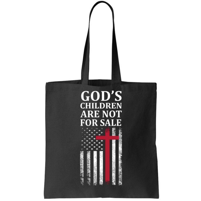 Gods Children Are Not For Sale Funny Political Tote Bag