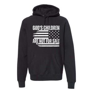 Gods Children Are Not For Sale Funny American Flag Premium Hoodie