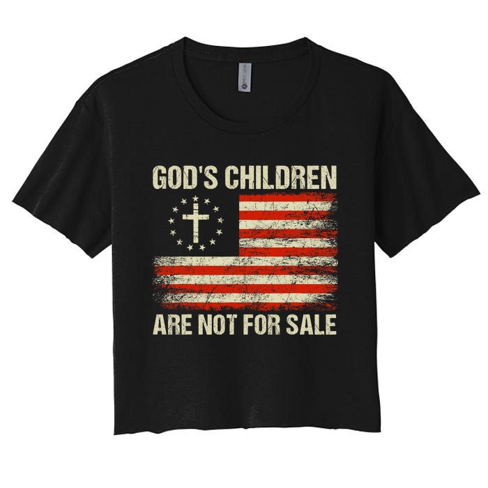 Gods Children Are Not For Sale Funny Quote Gods Children Women's Crop Top Tee