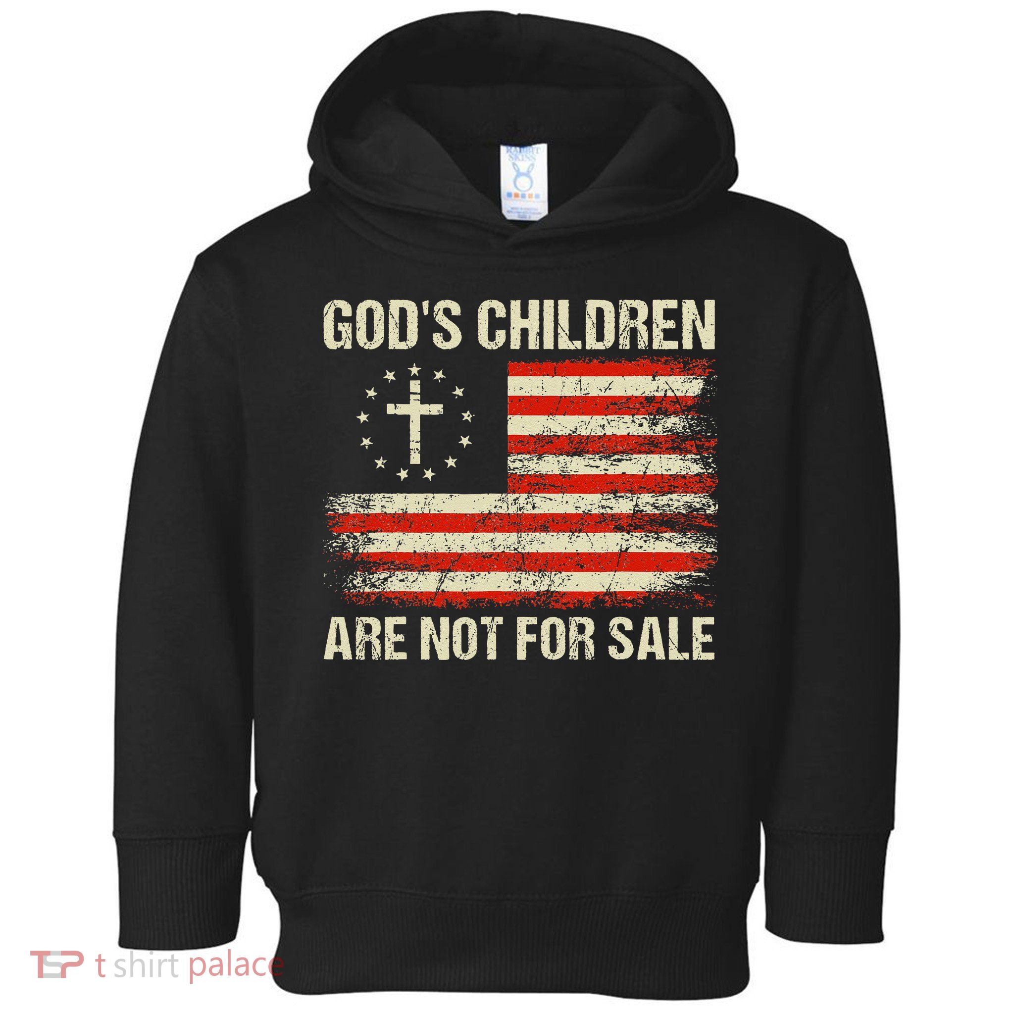 God's Children Are Not For Sale Funny Quote God's Children Toddler Hoodie