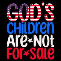 Gods Children Are Not For Sale Trendy Cooling Performance Crew T-Shirt