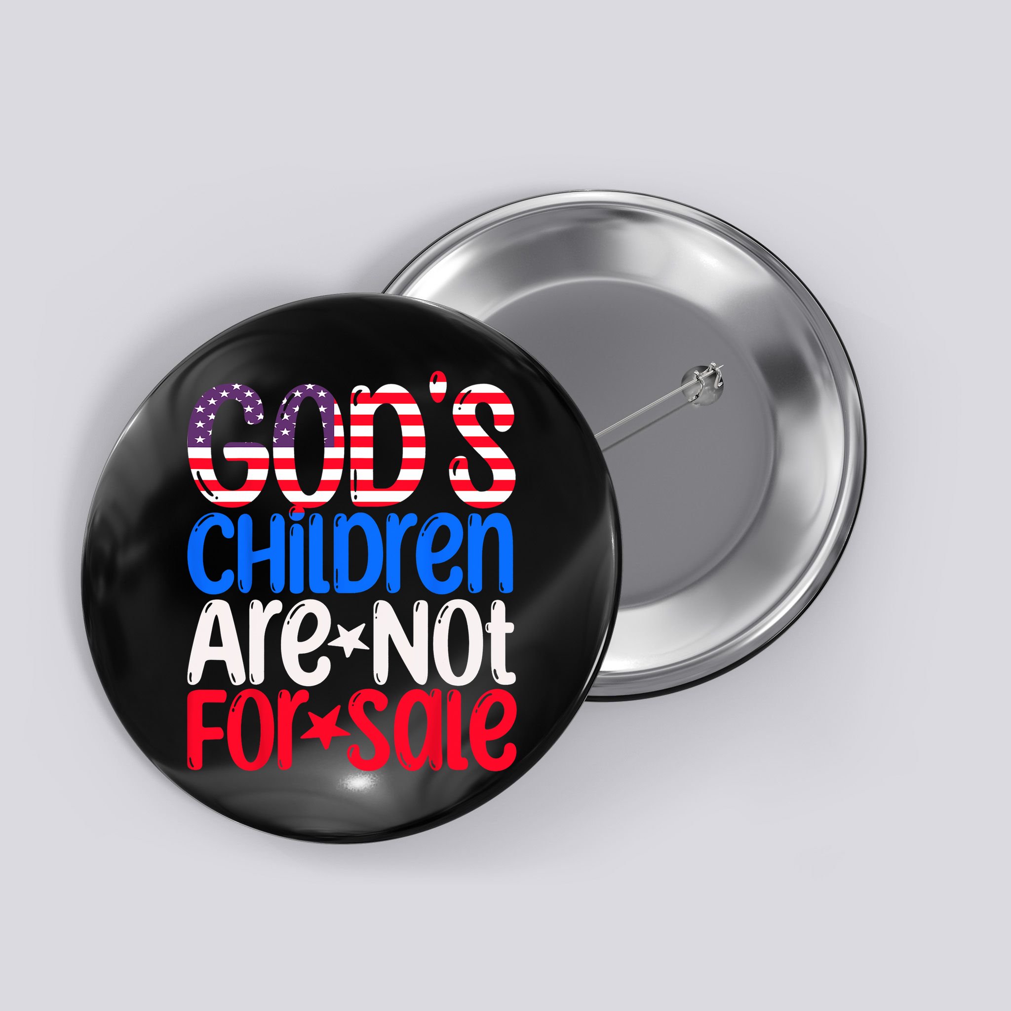 Gods Children Are Not For Sale Trendy Button